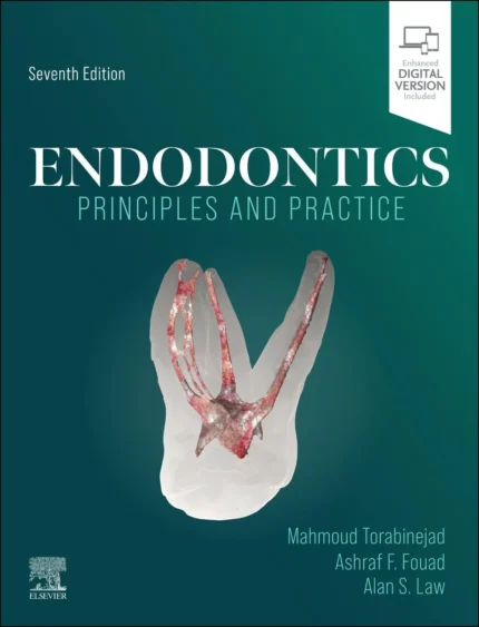 Endodontics: Principles and Practice 7th Edition 2026
