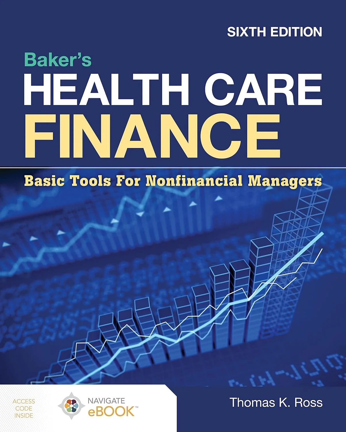 Baker's Health Care Finance 6th Edition Premium Multicolor Matte Print Baker's Health Care Finance 6th Edition Premium Multicolor Matte Print