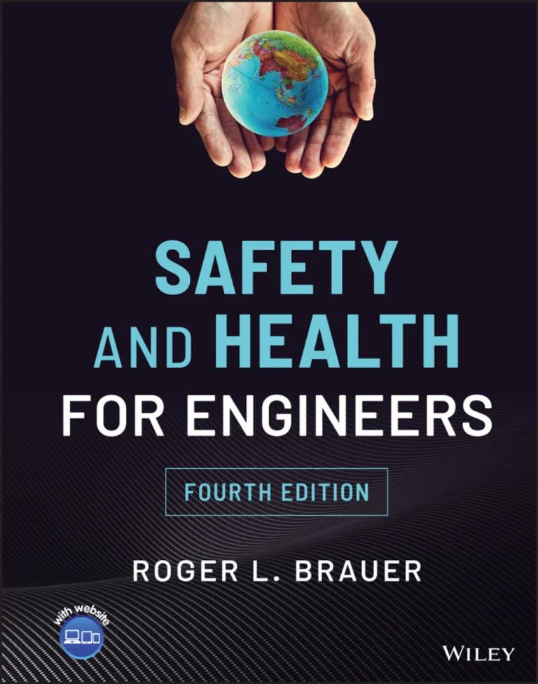 Safety and Health for Engineers 4th Edition Safety and Health for Engineers 4th Edition