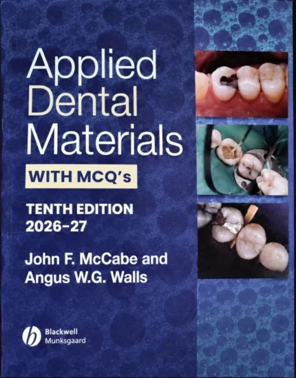 Applied Dental Materials with MCQs 10th Edition (2026–27)