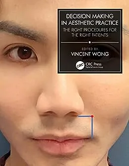 Decision Making in Aesthetic Practice Decision Making in Aesthetic Practice