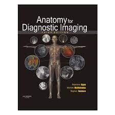 Anatomy For Diagnostic Imaging Anatomy For Diagnostic Imaging