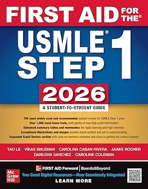 First Aid for the USMLE Step 1 – 2026 Edition First Aid for the USMLE Step 1 – 2026 Edition