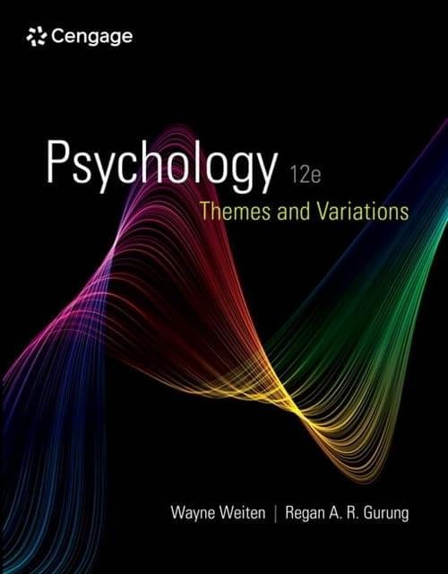 Psychology: Themes and Variations 12th Edition Psychology: Themes and Variations 12th Edition