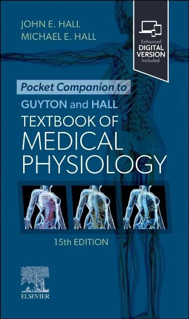 Pocket Companion to Guyton and Hall Textbook of Medical Physiology 15th Edition