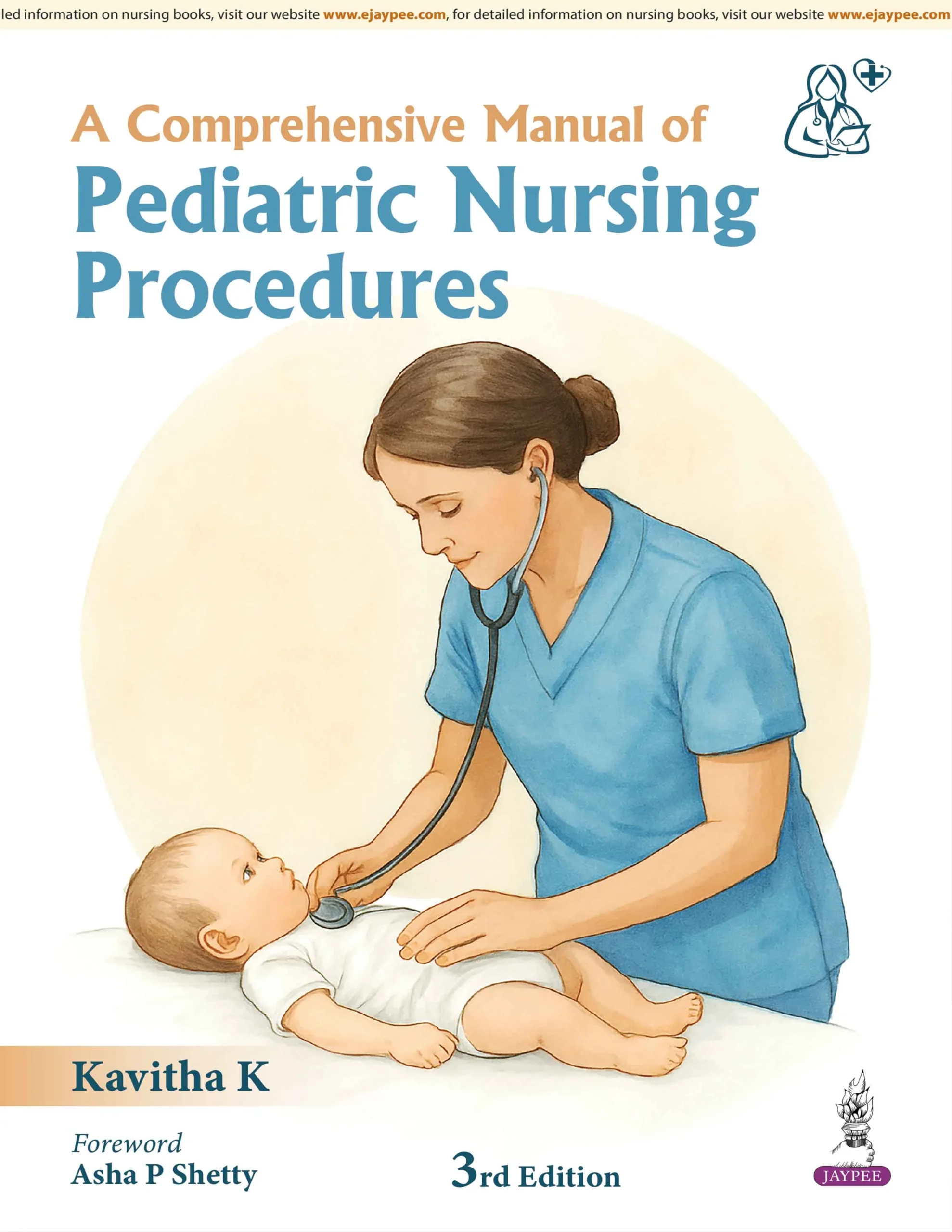 A Comprehensive Manual of Pediatric Nursing Procedures 3rd Edition