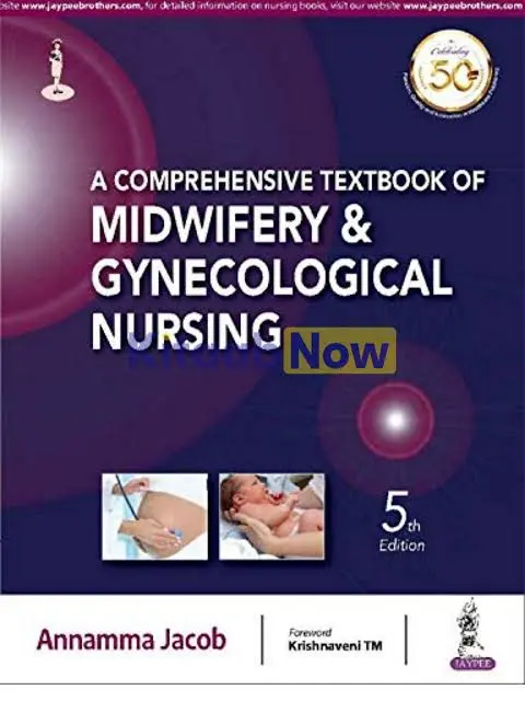 A Comprehensive Textbook of Midwifery and Gynecological Nursing 5th Edition A Comprehensive Textbook of Midwifery and Gynecological Nursing 5th Edition